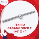 Tekiro Sliding T Handle 1/4 X 4 Inch / Gagang Sock T