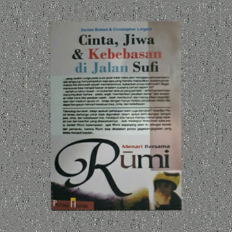 CINTA JIWA DAN KEBEBASAN DI JALAN SUFI RUMI DENISE