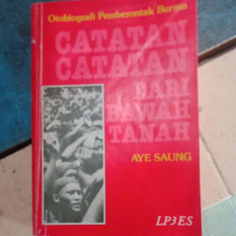 otobiografi pemberontak Burma (catatan dari bawah tanah)