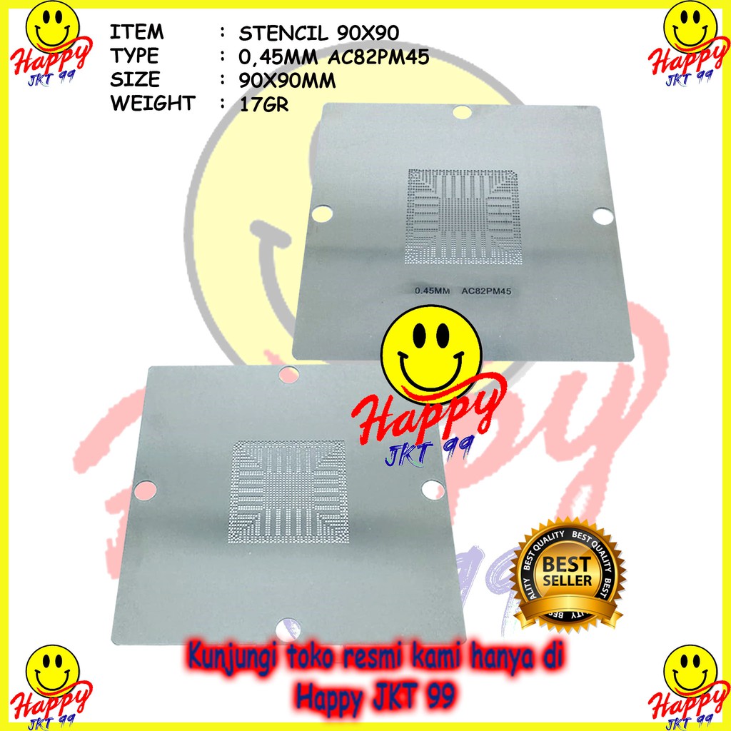 [ HAPPY JKT 99 ] STENCIL 90X90 C82PM45 AC82GM45 AC82GL40 GM45 PM45 GL40