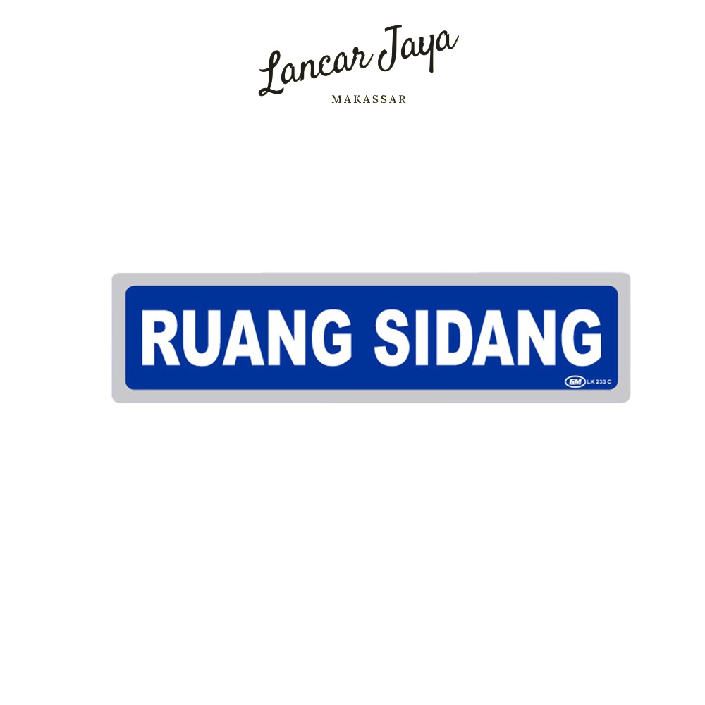 

Papan Tanda Sign Board Label Acrylic Ruang Sidang Kecil LK 233 C