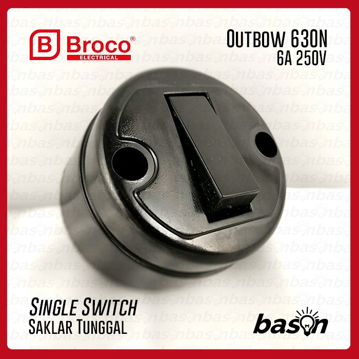 BROCO 630N Single Switch Outbow - Saklar Tunggal