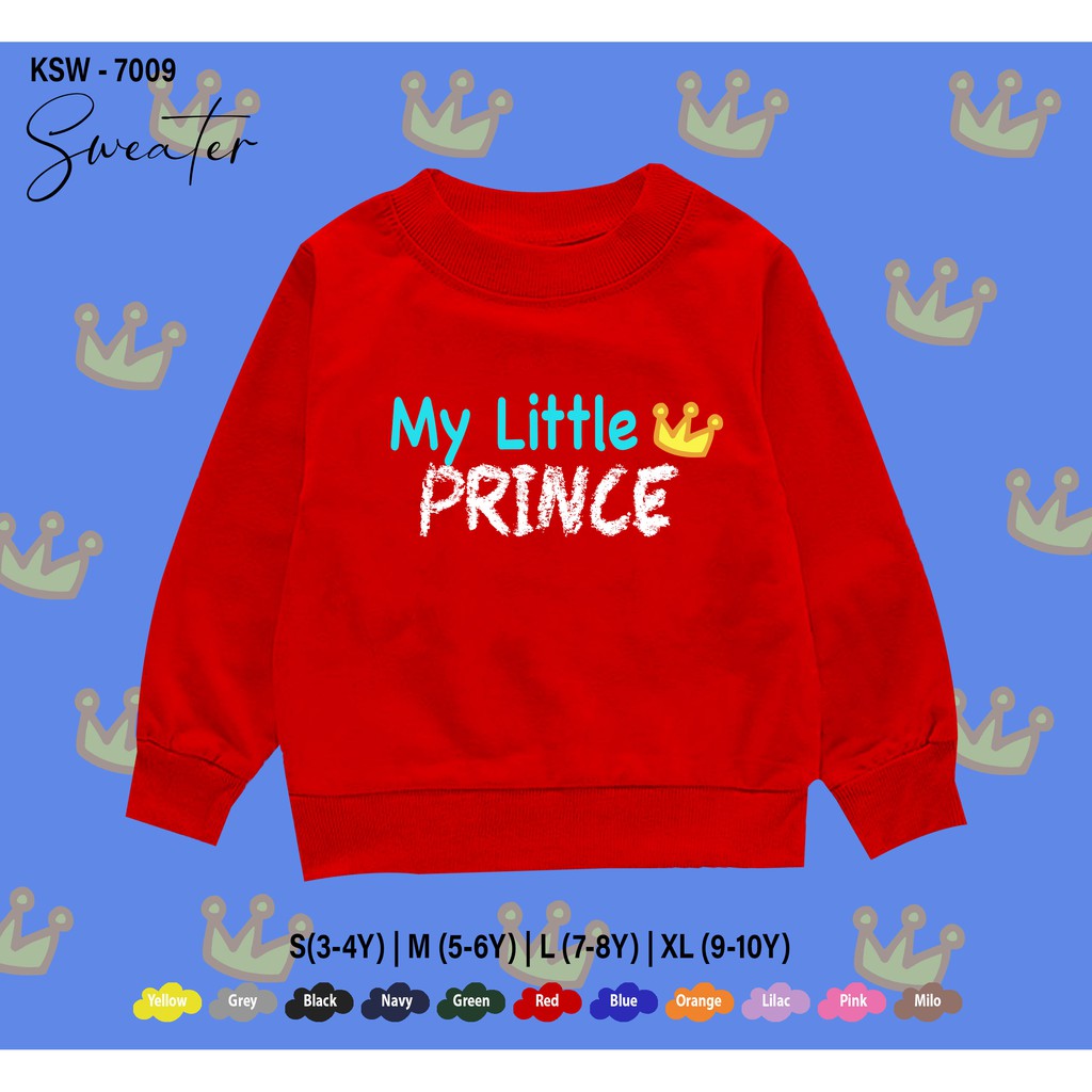 SWEATER ANAK -ANAK / BAJU  KIDS 1-10THN / BAHAN FLEECE PREMIUM ADEM / MY LITTLE PRINCE / UNISEX