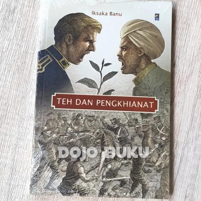 

Teh dan Pengkhianat by Iksaka Banu Star Seller