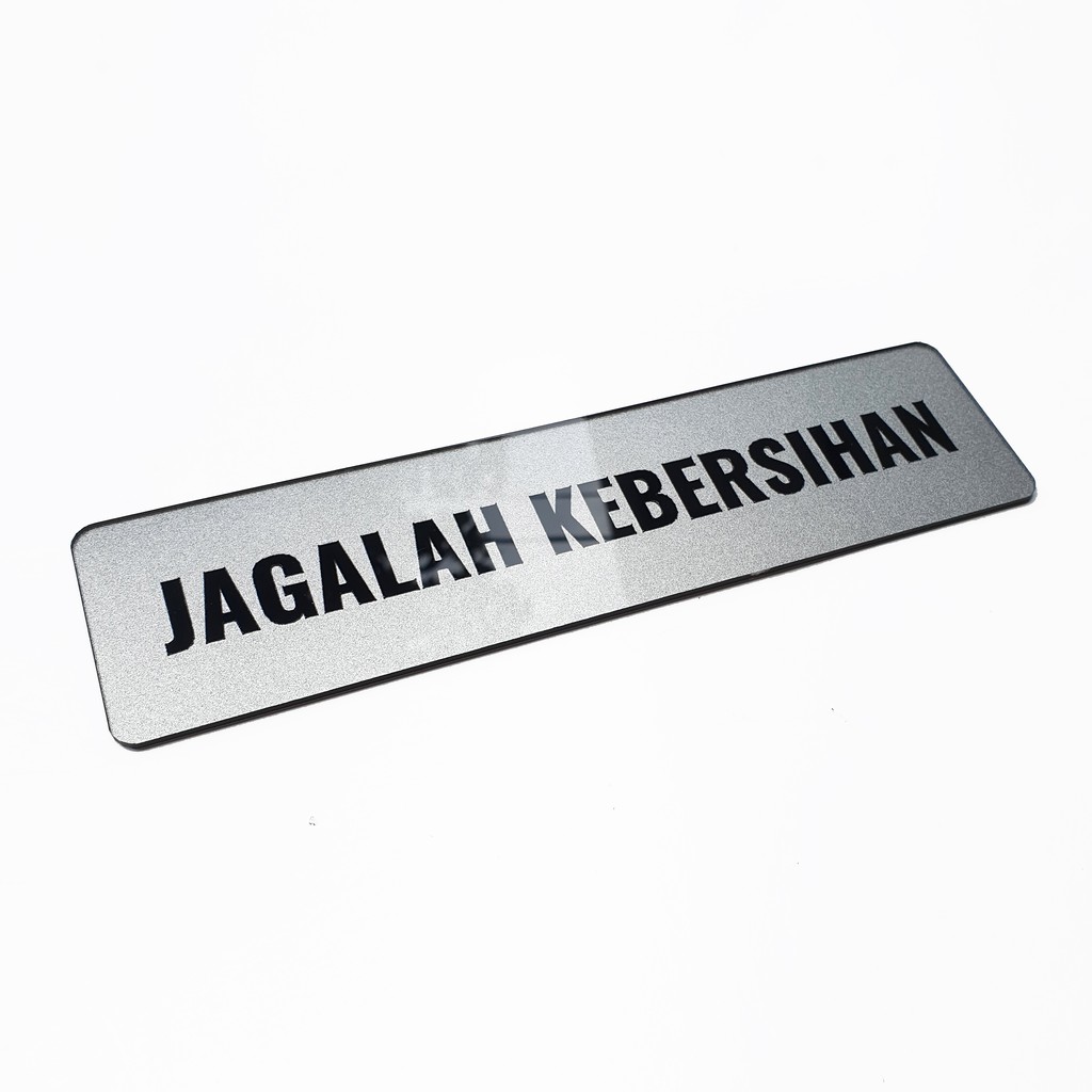 SIGN AKRILIK Pintu - JAGALAH KEBERSIHAN 20x5cm - Signage Cafe/Resto