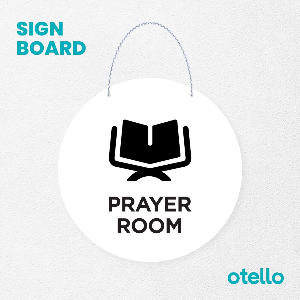 Otello Signage Prayer Room Signage Board Acrylic Papan Gantung Akrilik Rantai Petunjuk Toko Modern Minimalist Kafe Restoran Kantor Gedung Cafe