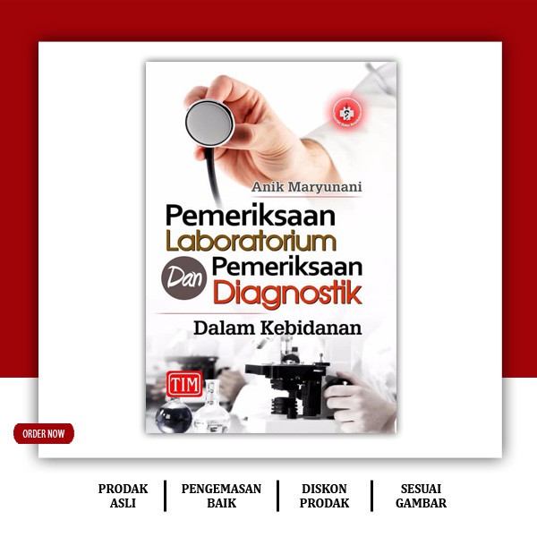 Pemeriksaan Laboratorium Dan Pemeriksaan Diagnostik Dalam Kebidanan