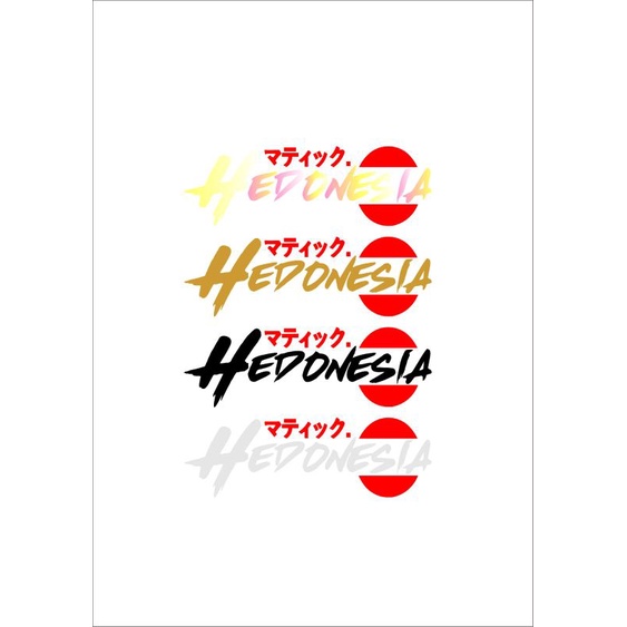 STICKER MATIC HEDONESIA KANJI JAPAN CUTTING