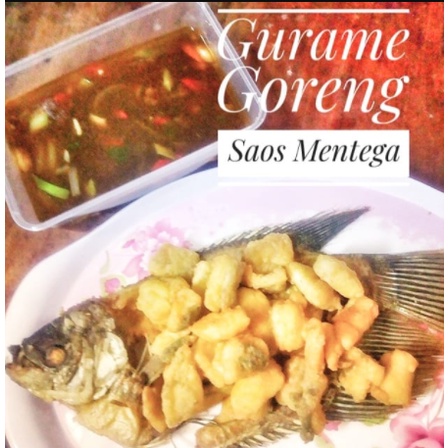 

Gurame Goreng Saos Mentega