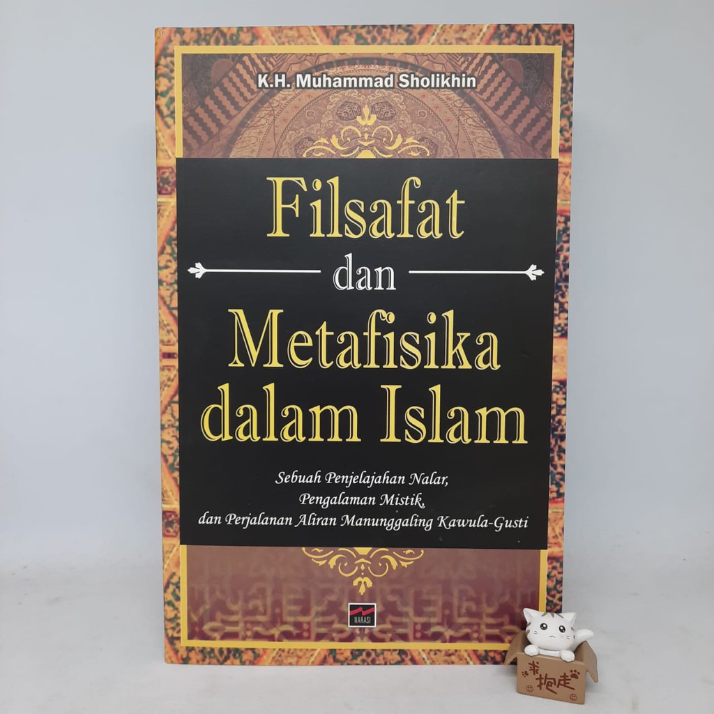 Filsafat dan Metafisika dalam Islam - K.H. Muhammad Sholikhin