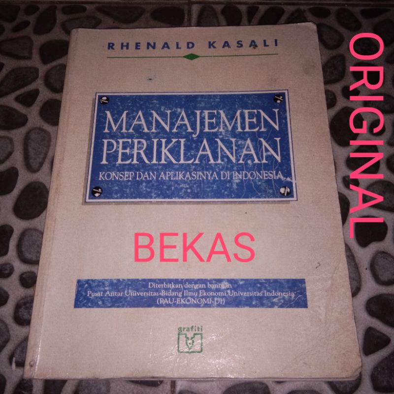 Manajemen Periklanan - Konsep dan Aplikasi Di Indonesia - Rhenald Kasali - Penerbit Grafiti - Origin