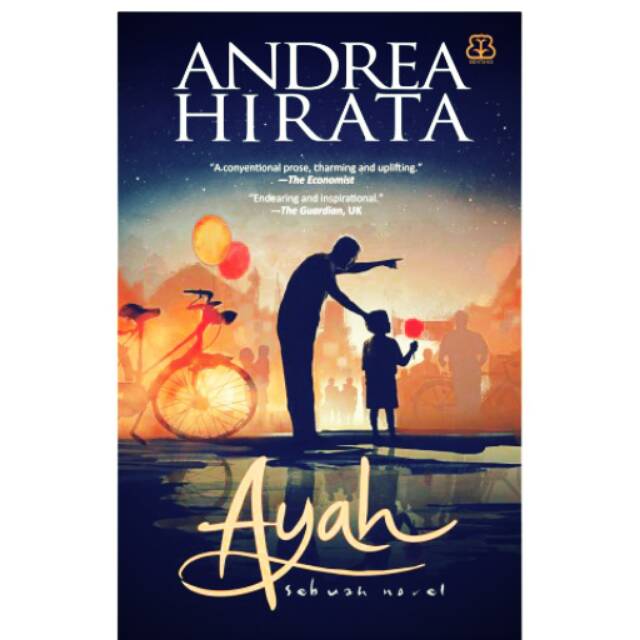 AYAH [ Sebuah Novel ]