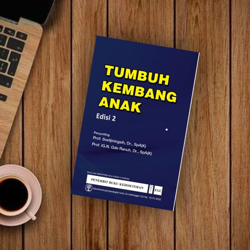 EGC BUKU KEDOKTERAN Tumbuh Kembang Anak Ed.2