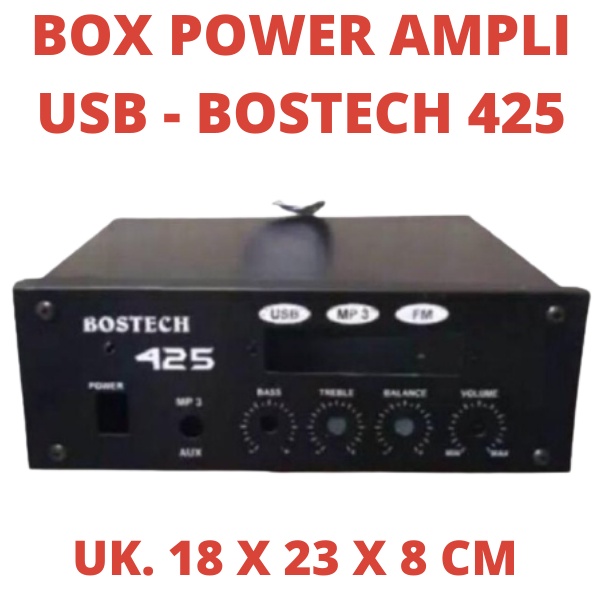 BOX POWER AMPLI BOSTECH 425 USB BOSTEC BOKS KOSONG BOK RAKIT BOXS AMPLIFIER KOSONGAN RAKITAN BOK