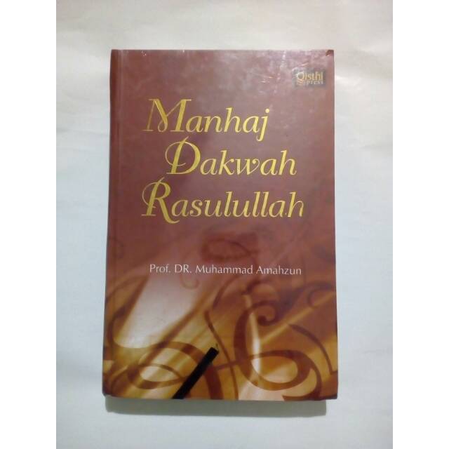 Manhaj Dakwah Rasulullah - Muhammad Amahzun