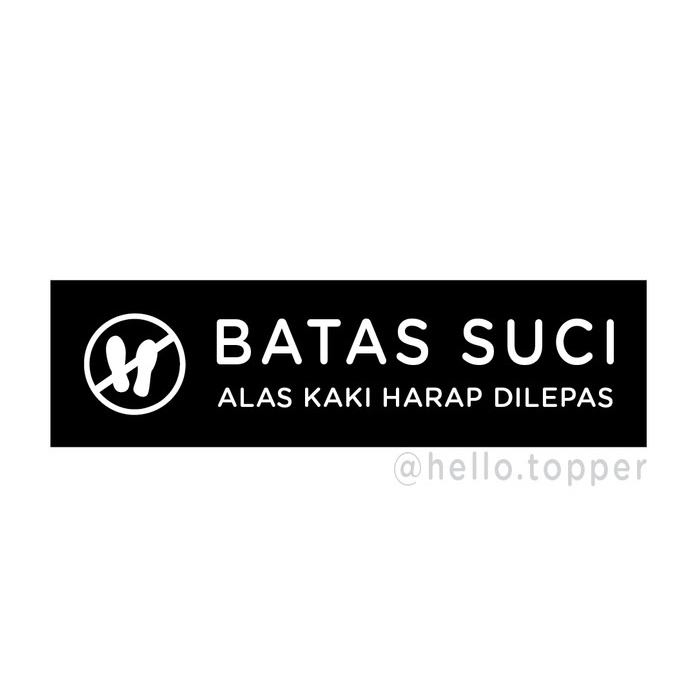 

Sign Akrilik Batas Suci Printed | Sign Board |Sign Label Akrilik Pintu Keren