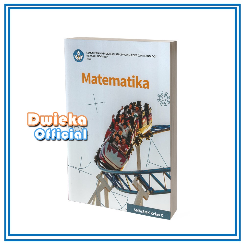 

Buku Matematika SMA/SMK Kelas 10 Kurikulum 2021