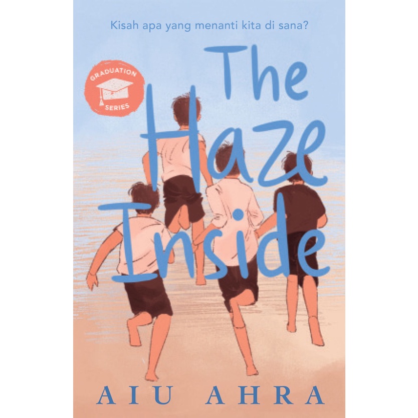 THE HAZE INSIDE- AIU AHRA