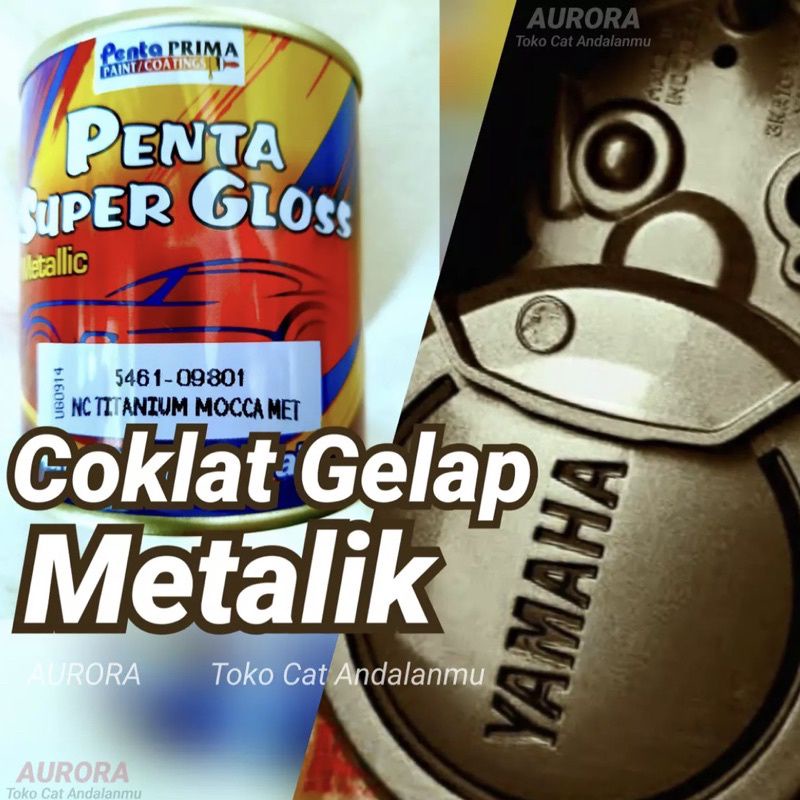 Cat Penta Super Gloss 5461-09801 NC Titanium Mocca Met 200ml Moka Coklat Tua Gelap Moca Metalik Meta