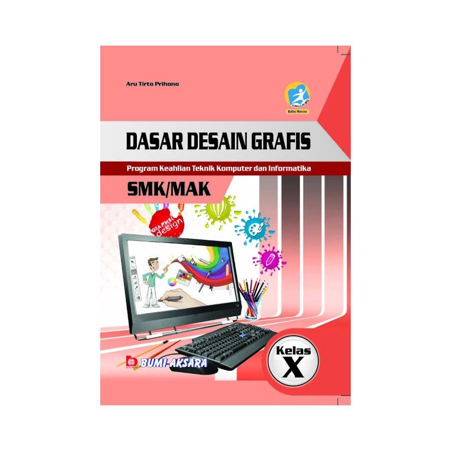 Buku Sekolah Dasar Desain  Grafis  Program Keahlian  Teknik 