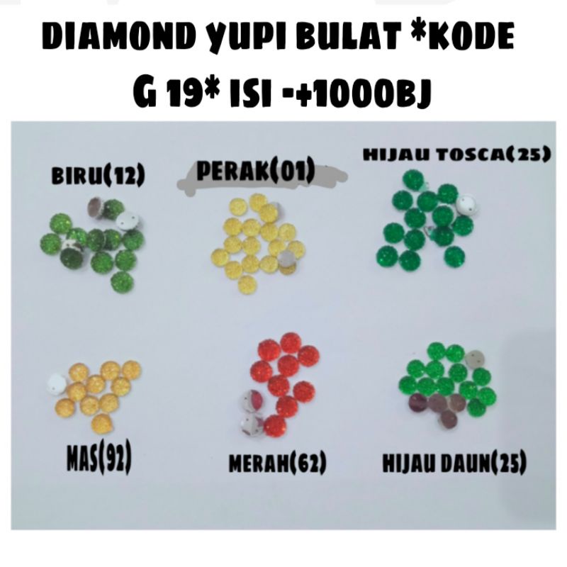 DIAMOND YUPI BULAT *KODE G19* ISI -+1000BJ