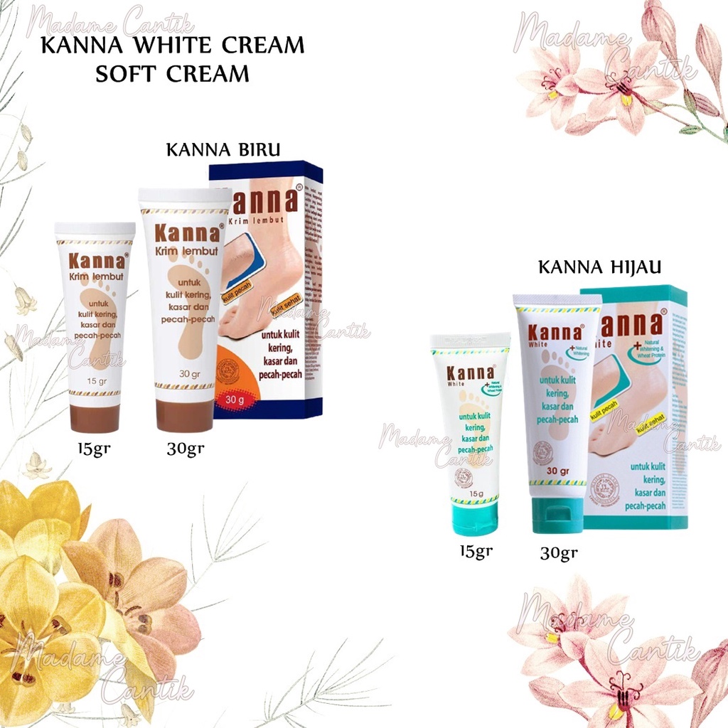 ✿ MADAME ✿ KANNA WHITE CREAM SOFT CREAM - UNTUK KAKI PECAH-PECAH DAN KASAR BPOM