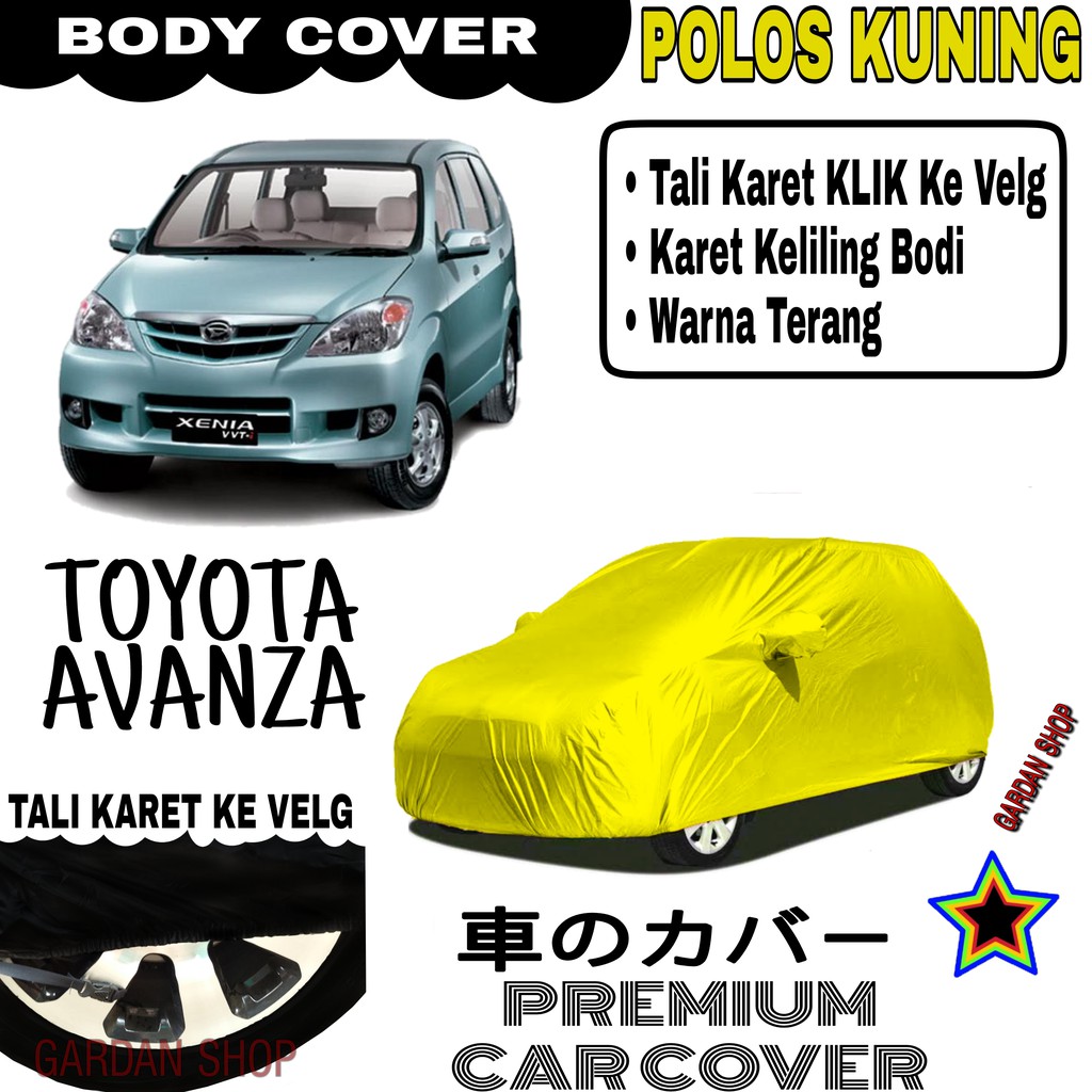 Sarung Mobil TOYOTA AVANZA Polos KUNING Body Cover Penutup Body Avanza PREMIUM Kuning