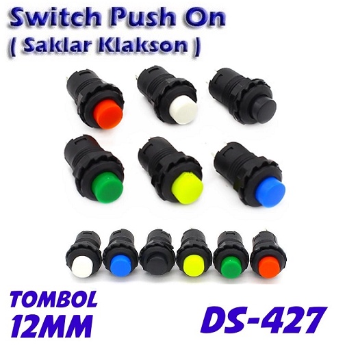 Switch Push ON Tombol Momentary 12mm Plastik DS-427 DS 427 Saklar Tekan Reset Push Button Warna ( Saklar / Momentary / Klakson )