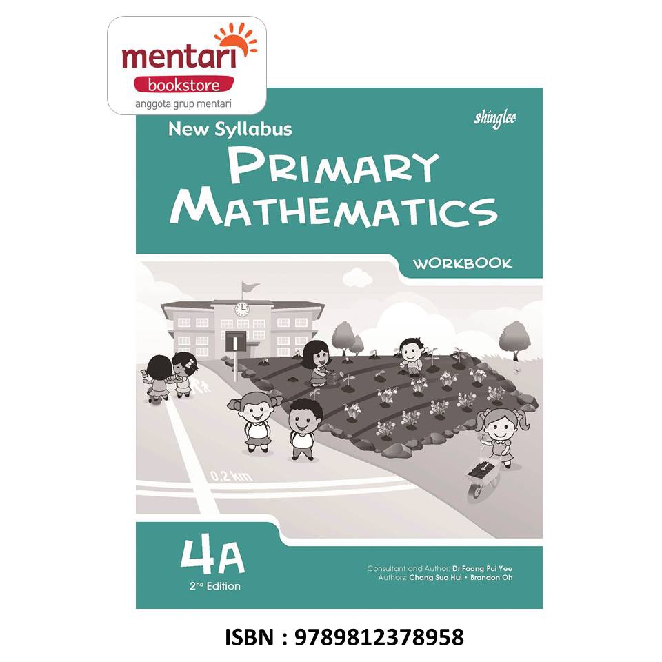 New Syllabus Primary Mathematics Workbook | Buku Pelajaran Matematika SD-4A