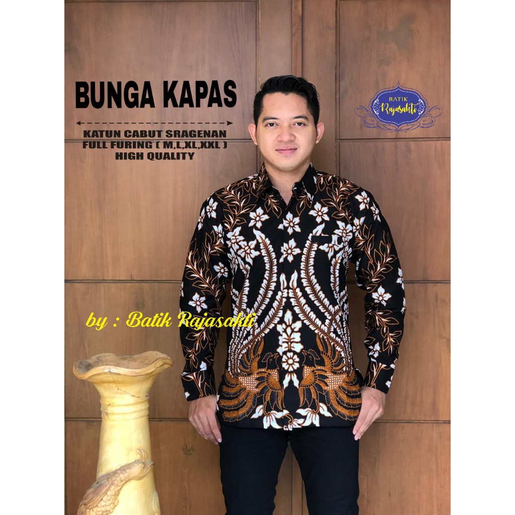 BUNGA KAPAS RAJASAKTI KEMEJA BATIK SOLO PRIA LENGAN PANJANG LAPIS FURING ATASAN BATIK PREMIUM MODERN KATUN HALUS BAHUWIRYA  BANAMITRA BANAMITRA PUTIH BANGSAWAN BAYU PUTRA BERLIAN BIRU BHARATAYUDA BIMASENA BIRENDRA BIRU INDAH BRAHMAKERTA BRAHMAKERTA MERAH