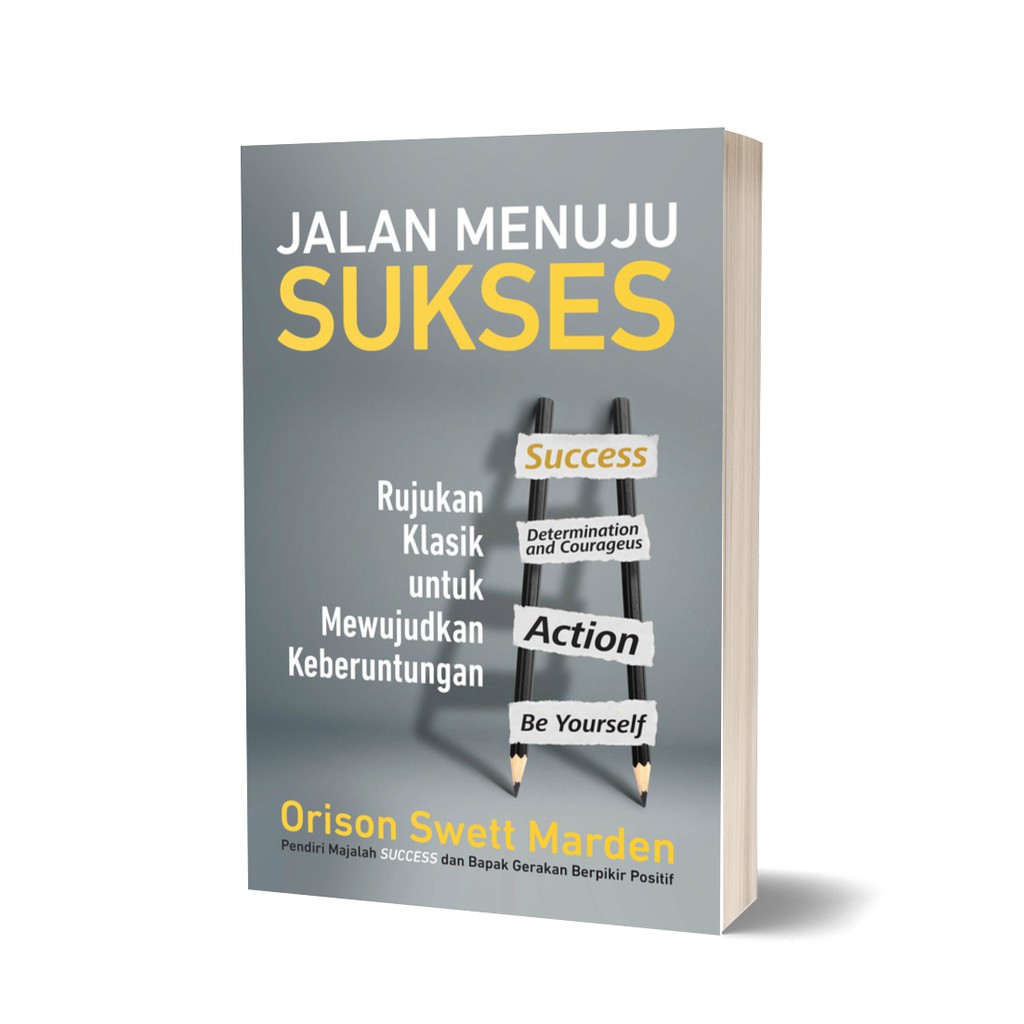 Jalan Menuju Sukses - Rujukan Klasik untuk Mewujudkan Keberuntungan - Buku Original Segel