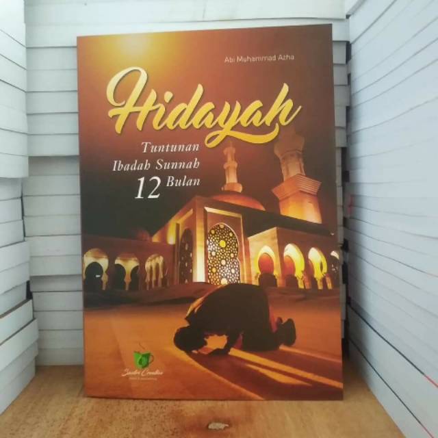 Hidayah-Tuntunan Ibadah Sunnah 12 bulan