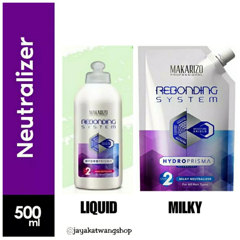 MAKARIZO HYDROPRISMA STEP 2 500ML Rebonding System Netral MILKY / LIQUID Pelurus Rambut