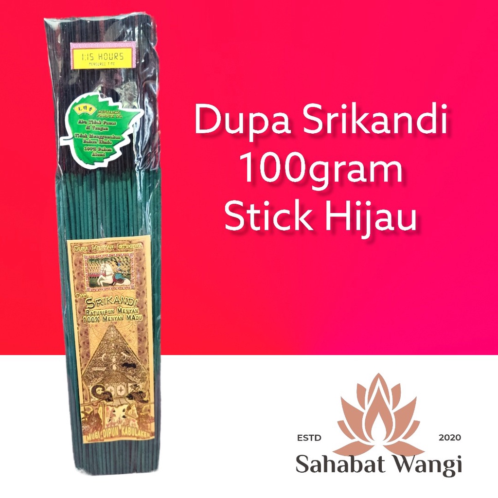 Dupa Hio Wangi SCR Srikandi Wayang Ratunipun (Stick Hijau)