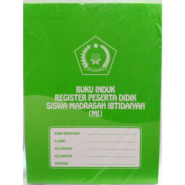 

JURNAL PENDIDIKAN - BUKU INDUK REGISTER PESERTA DIDIK SISWA MADRASAH IBTIDAIYAH