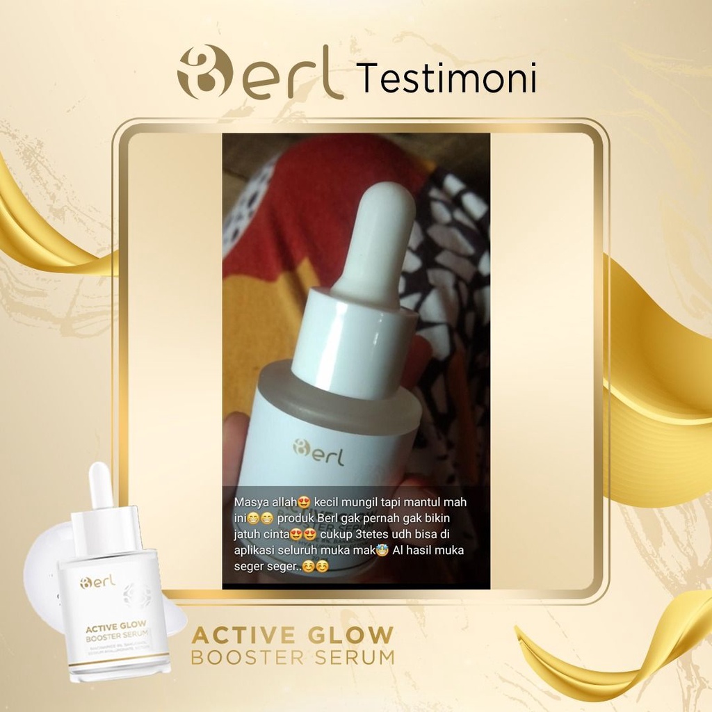 B ERL Active Glow Booster Serum | B ERL Cosmetics Pre Serum | Memperkuat Skin Barrier | Mencerahkan &amp; Melembabkan Kulit