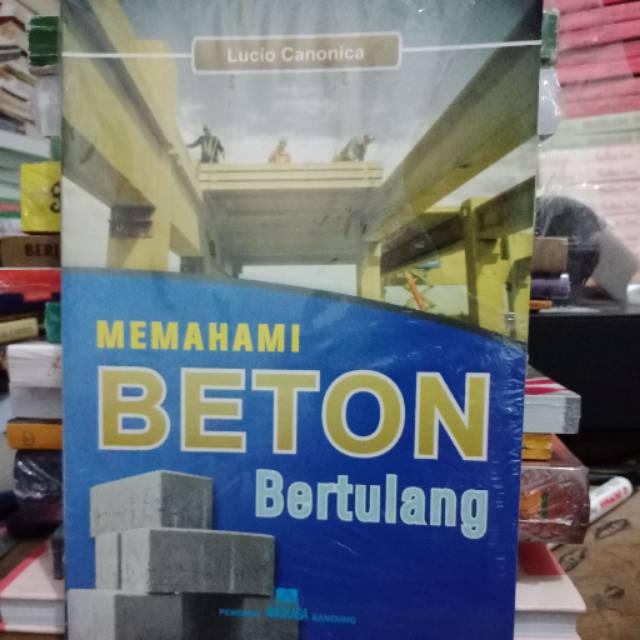 Memahami Beton Bertulang