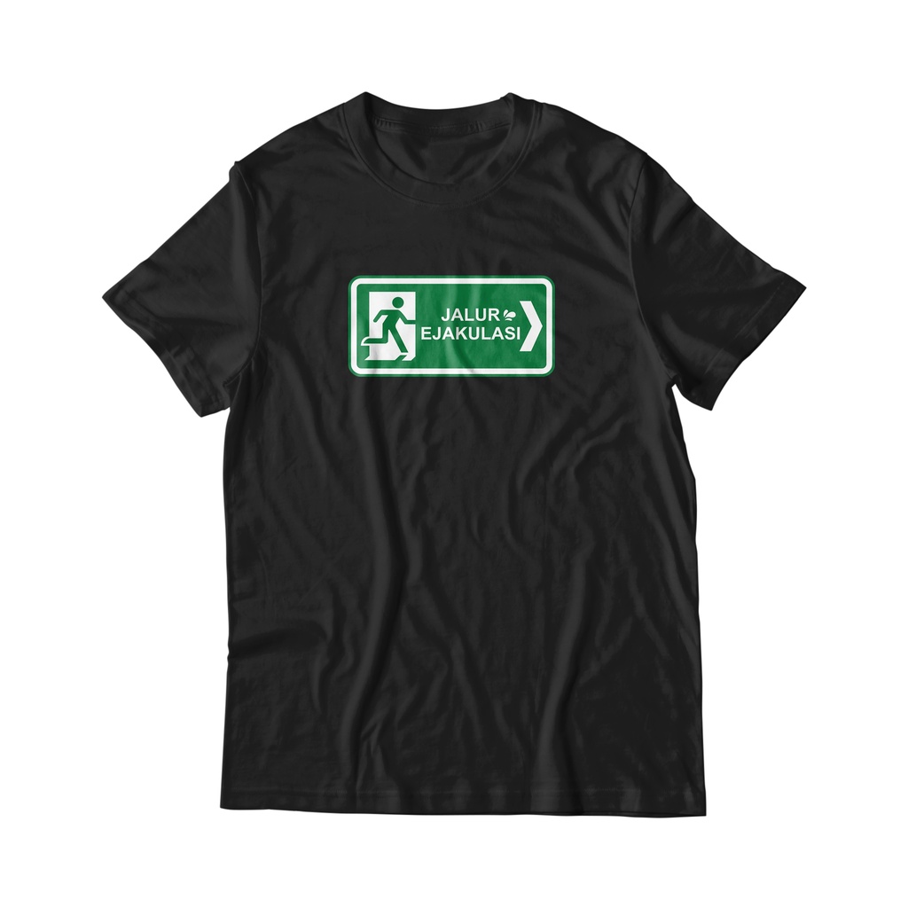 Kaos Kata Lucu JALUR EJAKULASI