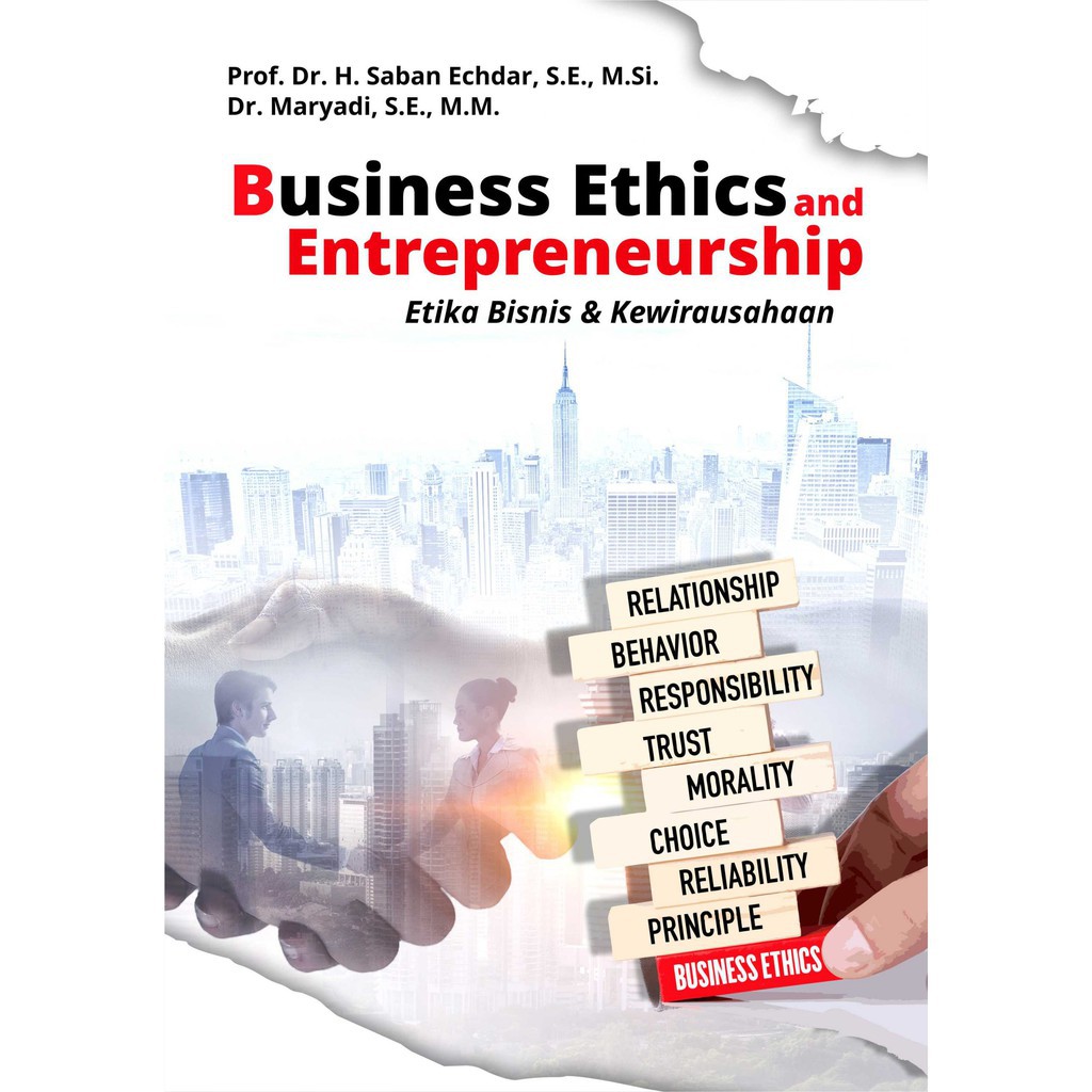 Buku Business Ethics And Entrepreneurship (Etika Bisnis Dan Kewirausahaan) ORIGINAL Deepublish