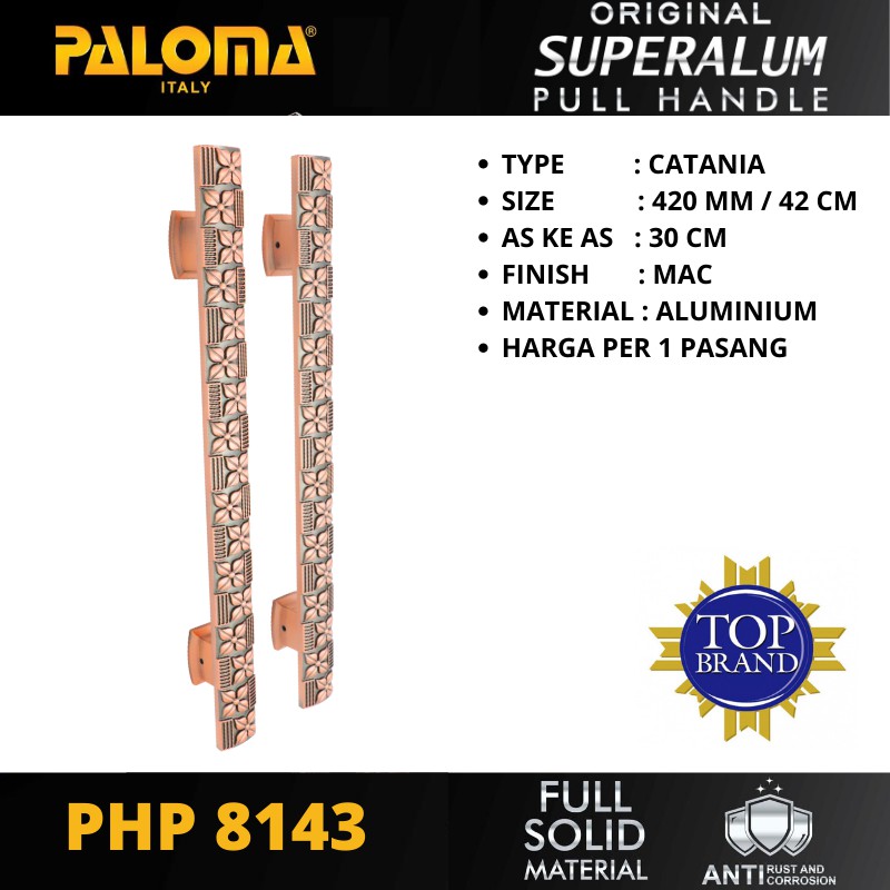 PALOMA PHP 8143 TARIKAN GAGANG PINTU PULL HANDLE SUPERALUM CATANIA 420 MM MAC PANJANG 42 CM