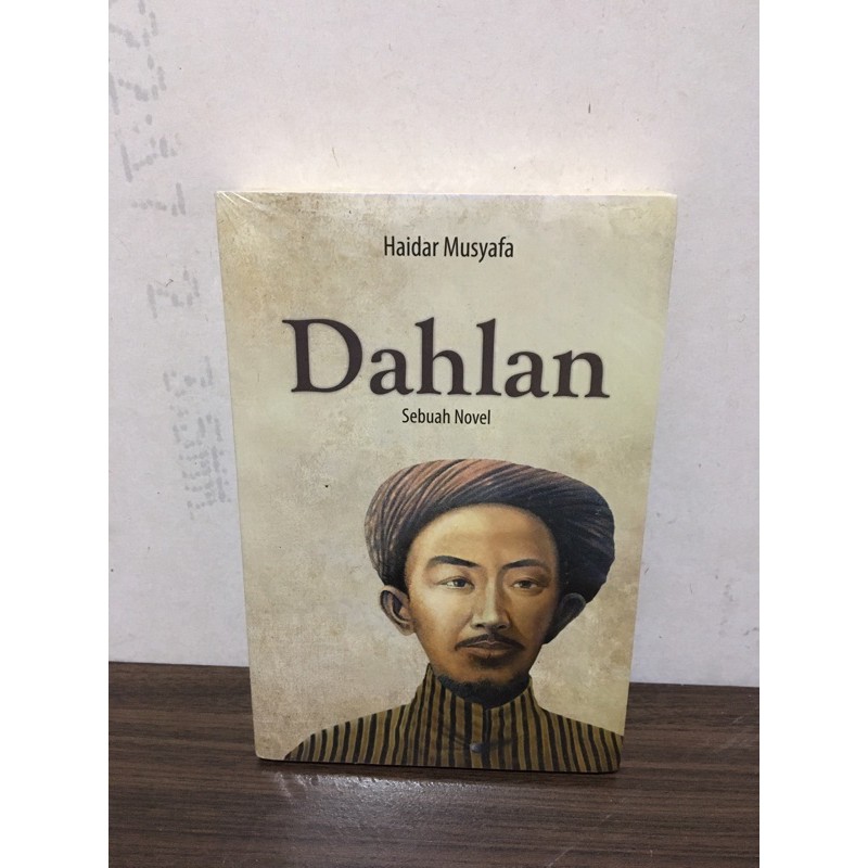 Dahlan (sebuah Novel)