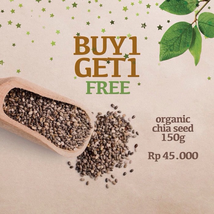 

BUY 1 GET 1 FREE ORGANIC CHIA SEED 150 GR