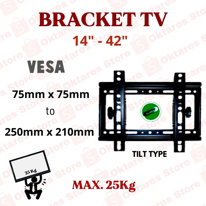 Bracket TV TILT Type 14 inch 19 24 29 32inch 40 42 inch - C35