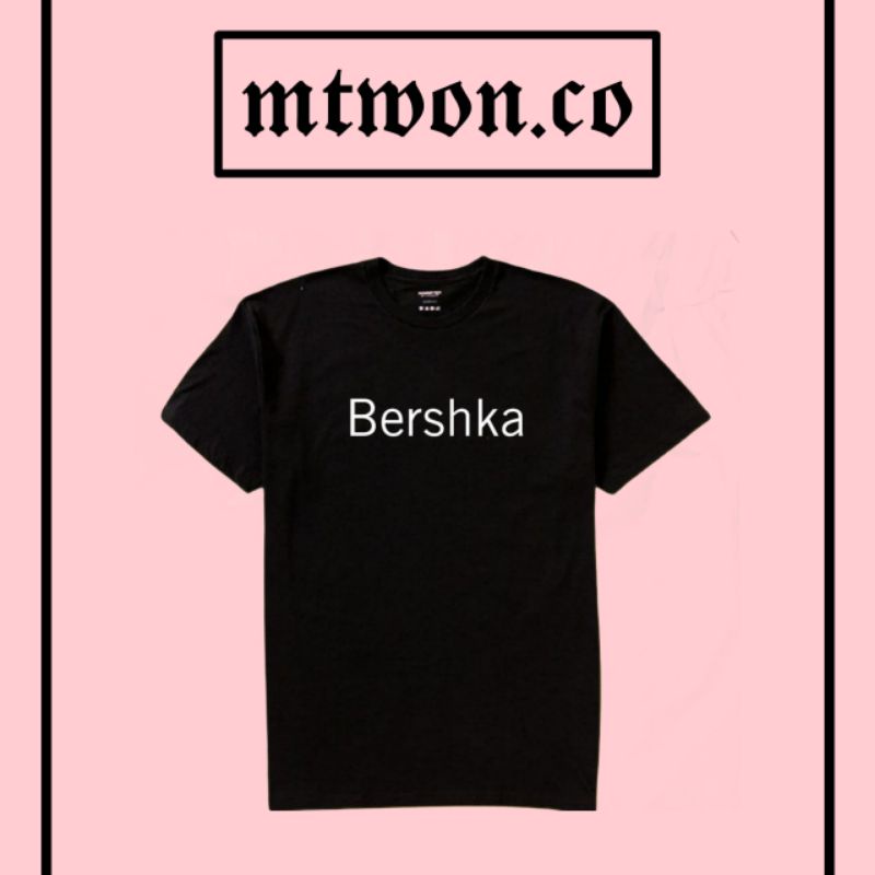 Kaos Distro BERSHKA Baju Logo hitam/black/Dewasa Pria Wanita tee Tshirt man women oversize/oblong/le