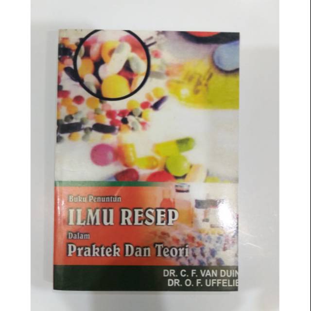 BUKU PENUNTUN ILMU RESEP DALAM PRAKTEK DAN TEORI DR.C.F.VAN DUIN TERLENGKAP CETAKAN BAGUS BUKU READY