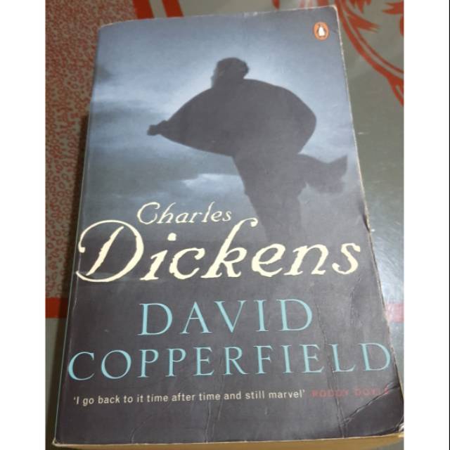 David Copperfield by Charles Dickens.