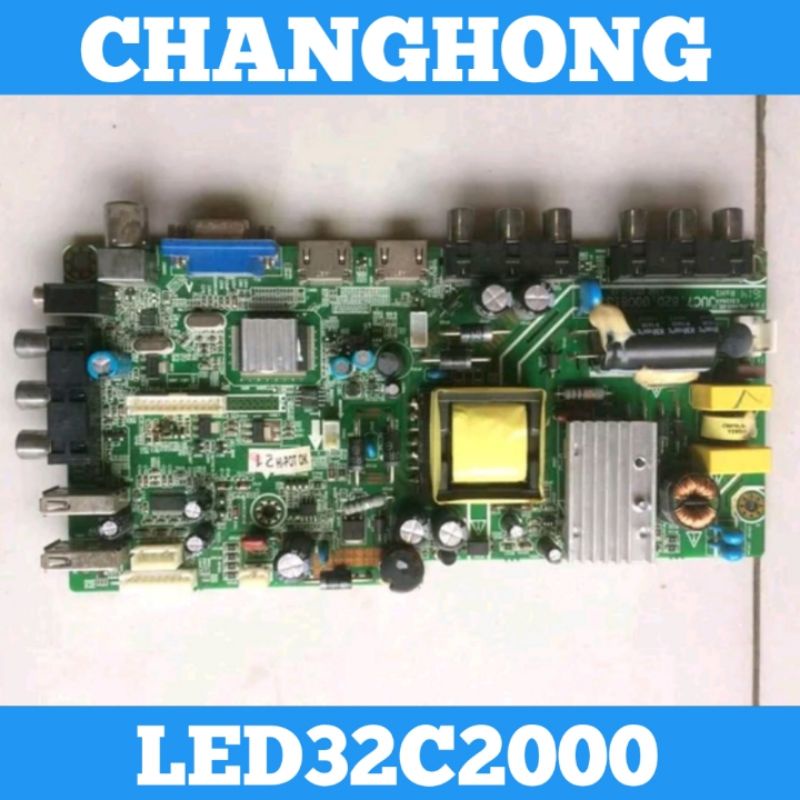 MB CHANGHONG LED32C2000 Mainboard CHANGHONG LED 32C2000 Mainboard TV CHANGHONG 32C200 Mainboard TV L