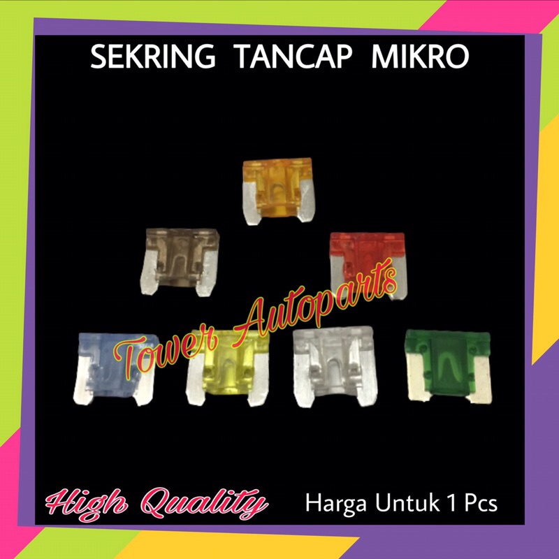 Fuse Sekring Tancap DX MIKRO MICRO / Sikring Tancap Mini Kecil Mobil Ukuran MIKRO