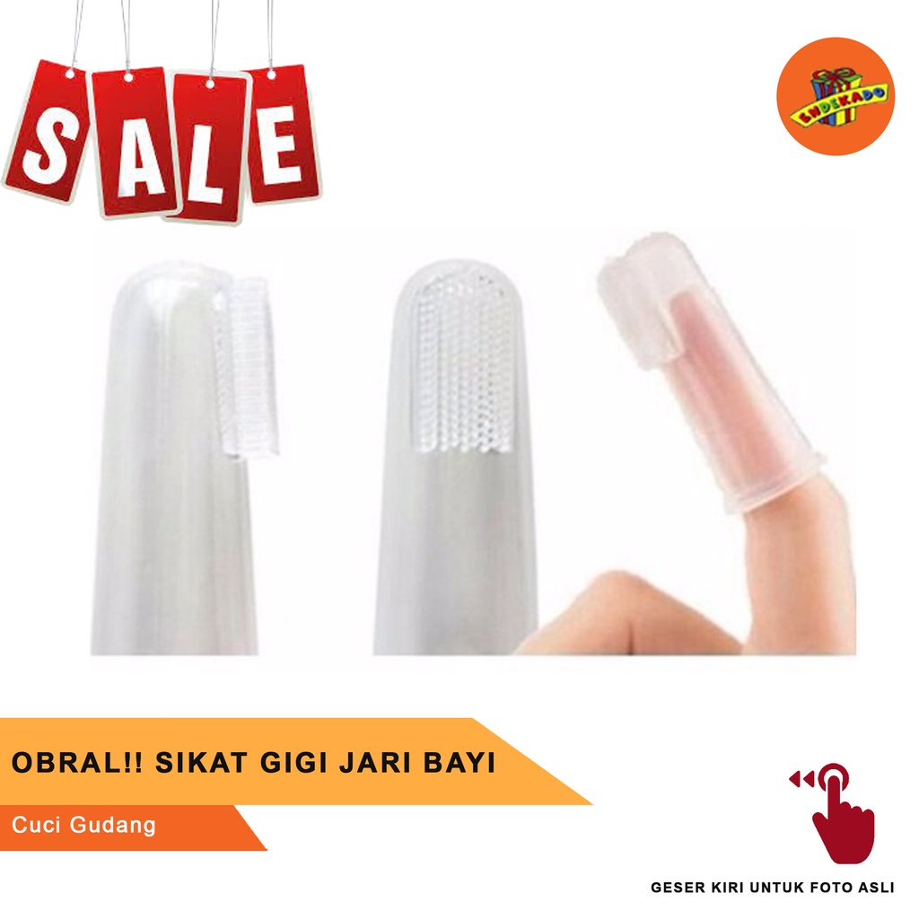 OBRAL!! SIKAT GIGI JARI BAYI - Cuci Gudang