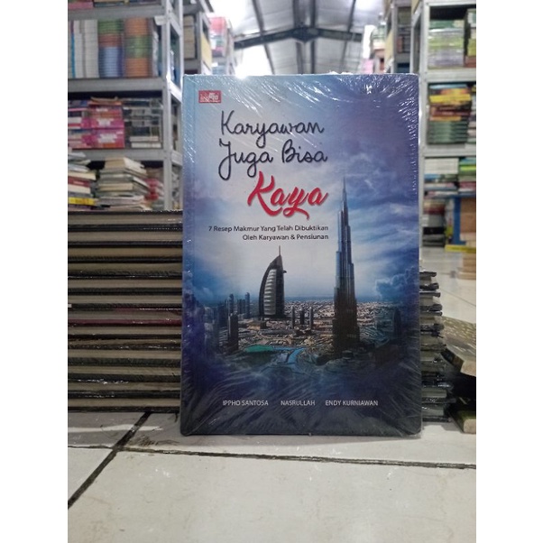 OBRAL BUKU MOTIVASI / PENGEMBANGAN DIRI / SELF IMPROVEMENT / INSPIRASI / BISNIS MODAL ORIGINAL 2-KARYAWAN JUGA KAYA
